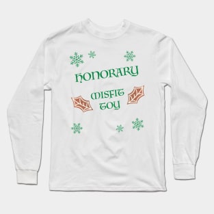 Honorary Misfit Toy Long Sleeve T-Shirt